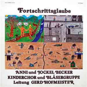 Anni Und Jockel Becker - Fortschrittsglaube