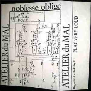 Atelier Du Mal - Noblesse Oblige