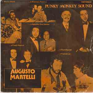 Augusto Martelli - Punky Monkey Sound / Love Tree