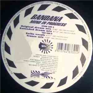 Bandana  - Mind In Progress