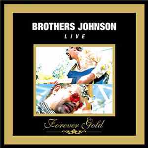 Brothers Johnson - Live