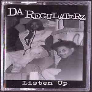 Da Regulaterz - Listen Up / Izit Butta