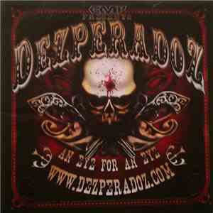 Dezperadoz - An Eye For An Eye
