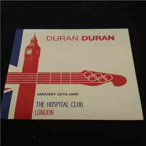 Duran Duran - The Hospital Club London