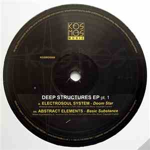 Electrosoul System / Abstract Elements - Deep Structures EP Pt. 1