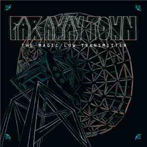 Far Away Town - The Magic Low Transmitter