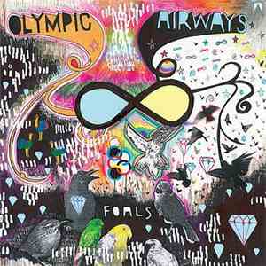 Foals - Olympic Airways