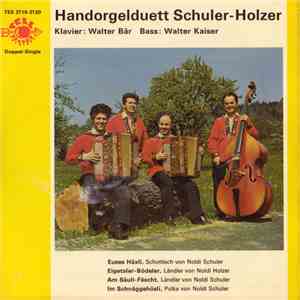 Handorgelduett Schuler-Holzer - Handorgelduett Schuler-Holzer