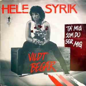 Helle Syrik - Ta' Mig Som Du Ser Mig
