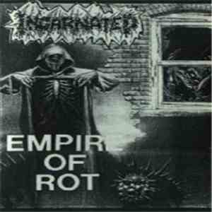 Incarnated - Empire Of Rot
