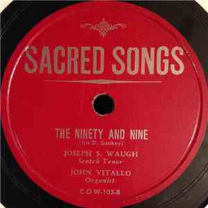 Joseph S. Waugh, John Vitallo - The Lord Is My Light / The Ninety And Nine