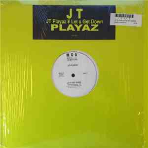 JT Playaz - Let's Get Down