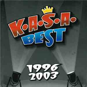 K.A.S.A. - Best 1996 - 2003