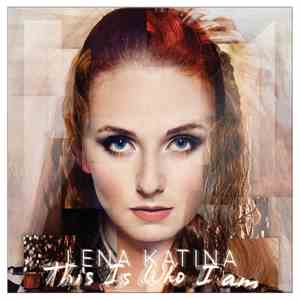 Lena Katina - This Is Who I Am