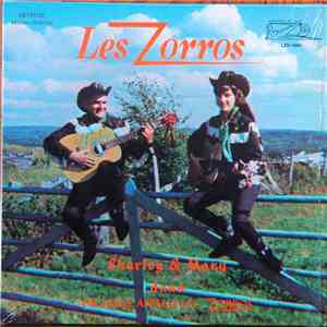 Les Zorros, Charley & Mary - On Nous Appelle Les Zorros