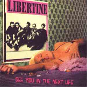 Libertine - See You In The Next Life
