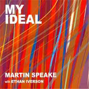 Martin Speake, Ethan Iverson - My Ideal