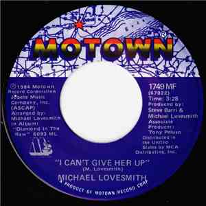 Michael Lovesmith - I Can't Give Her Up