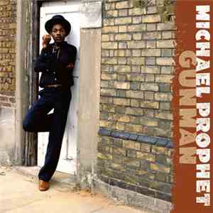 Michael Prophet - Gunman
