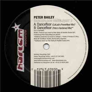 Peter Bailey - Dancefloor (Remixes Part 2)