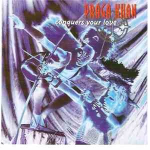 Praga Khan - Conquers Your Love