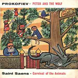 Prokofiev / Saint Saens - Philharmonic Symphony Orchestra Of London Conducted By Artur Rodzinski / The Vienna State Opera Orchestra Conducted By Hermann Scherchen - Peter And The Wolf / Carnival Of The Animals