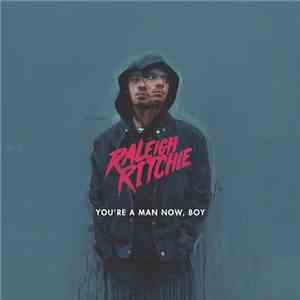 Raleigh Ritchie - You're A Man Now, Boy