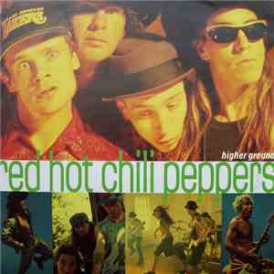 Red Hot Chili Peppers - Higher Ground