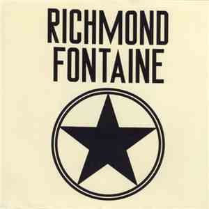 Richmond Fontaine - Trailways / Whirlpool