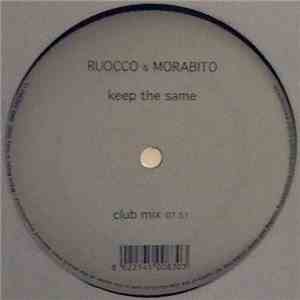 Ruocco & Morabito - Keep The Same
