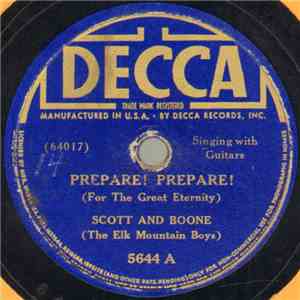 Scott And Boone - Prepare! Prepare! (For The Great Eternity) / Jesus Hold My Hand