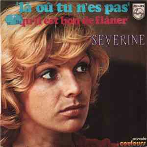 Séverine - Là Où Tu N'es Pas