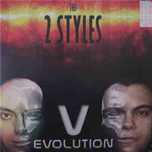 The 2 Styles - Evolution