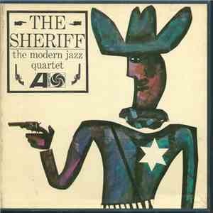 The Modern Jazz Quartet - The Sheriff