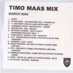 Timo Maas - Timo Maas Mix March 2002