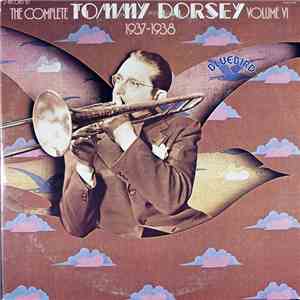 Tommy Dorsey - The Complete Tommy Dorsey Volume VI 1937-1938