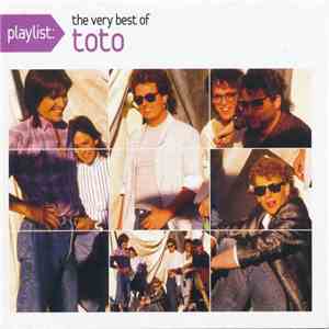 Toto - Playlist: The Very Best Of Toto