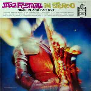 Various - Jazz Festival In Stereo Near In And Far Out