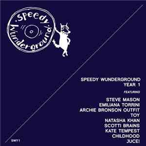 Various - Speedy Wunderground Year 1