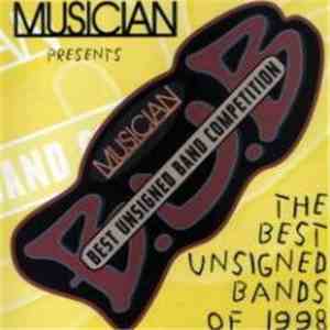 Various - The Best Unsigned Bands Of 1998