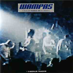 Wampas - Chauds, Sales Et Humides