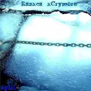 xCrymore / Razxca - Split
