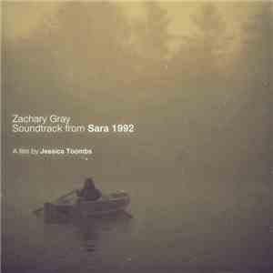 Zachary Gray - Soundtrack From Sara 1992