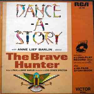 Anne Bardin - Dance-A-Story About The Brave Hunter