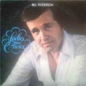 Bill Anderson  - Ladies Choice