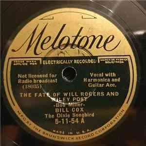 Bill Cox - The Fate Of Will Rogers And Wiley Post / Will And Wiley's Last Flight