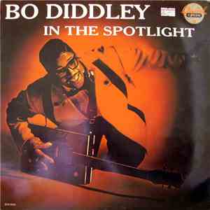 Bo Diddley - In The Spotlight