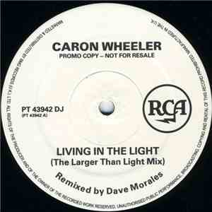 Caron Wheeler - Living In The Light