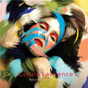 Corina Lawrence - Apurar La Primavera
