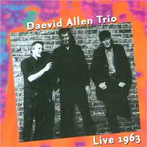 Daevid Allen Trio - Live 1963